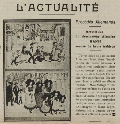 « Procédés allemands. Arrestation du dessinateur alsacien Hansi ».  La Tribune Républicaine. Samedi 23 mai 1914. PER 63